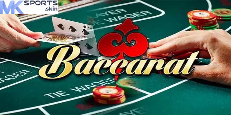 Baccarat MKSport - Game Trực Tuyến Hấp Dẫn, Đỉnh Cao 10 baccarat mksport