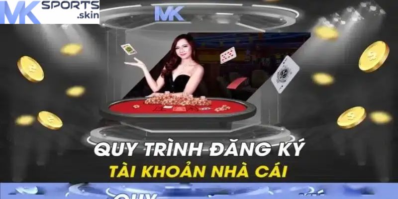 Đăng Ký MKSport - Hướng Dẫn Chi Tiết A-Z Cho Tân Binh 3 Quy trình đăng ký MKSport trực tiếp trên website